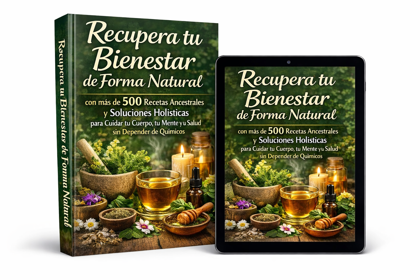 E-book: 500 Recetas Ancestrales para Cuidar y Proteger tu Salud